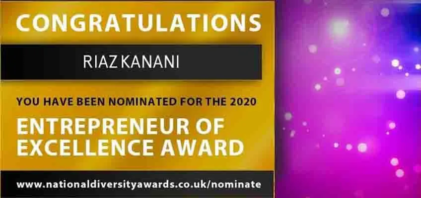 Riaz Kanani Nominated for Entrepreneur of Excellence Award